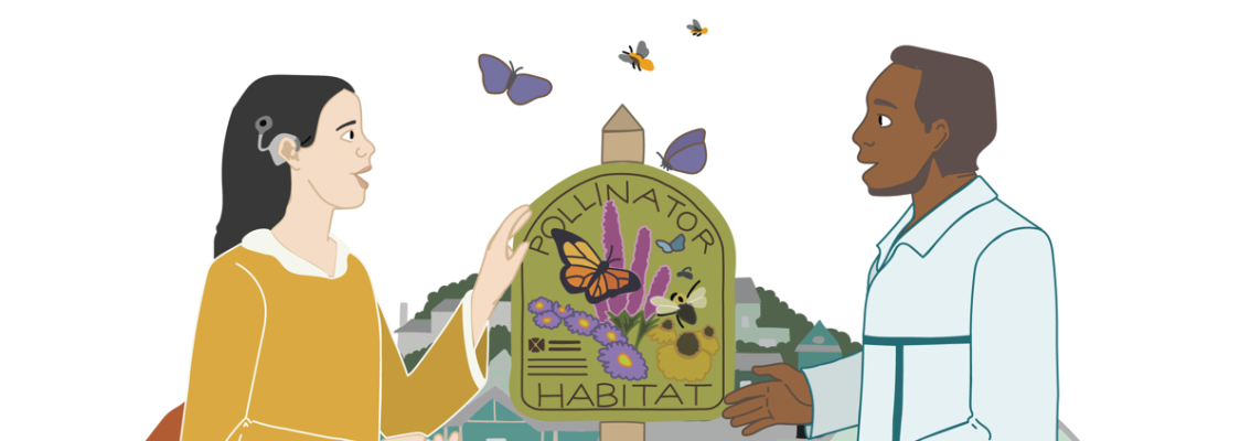 Two people face each other beside a “Pollinator Habitat” sign illustrated with flowers, butterflies, and bees, with pollinators flying overhead.